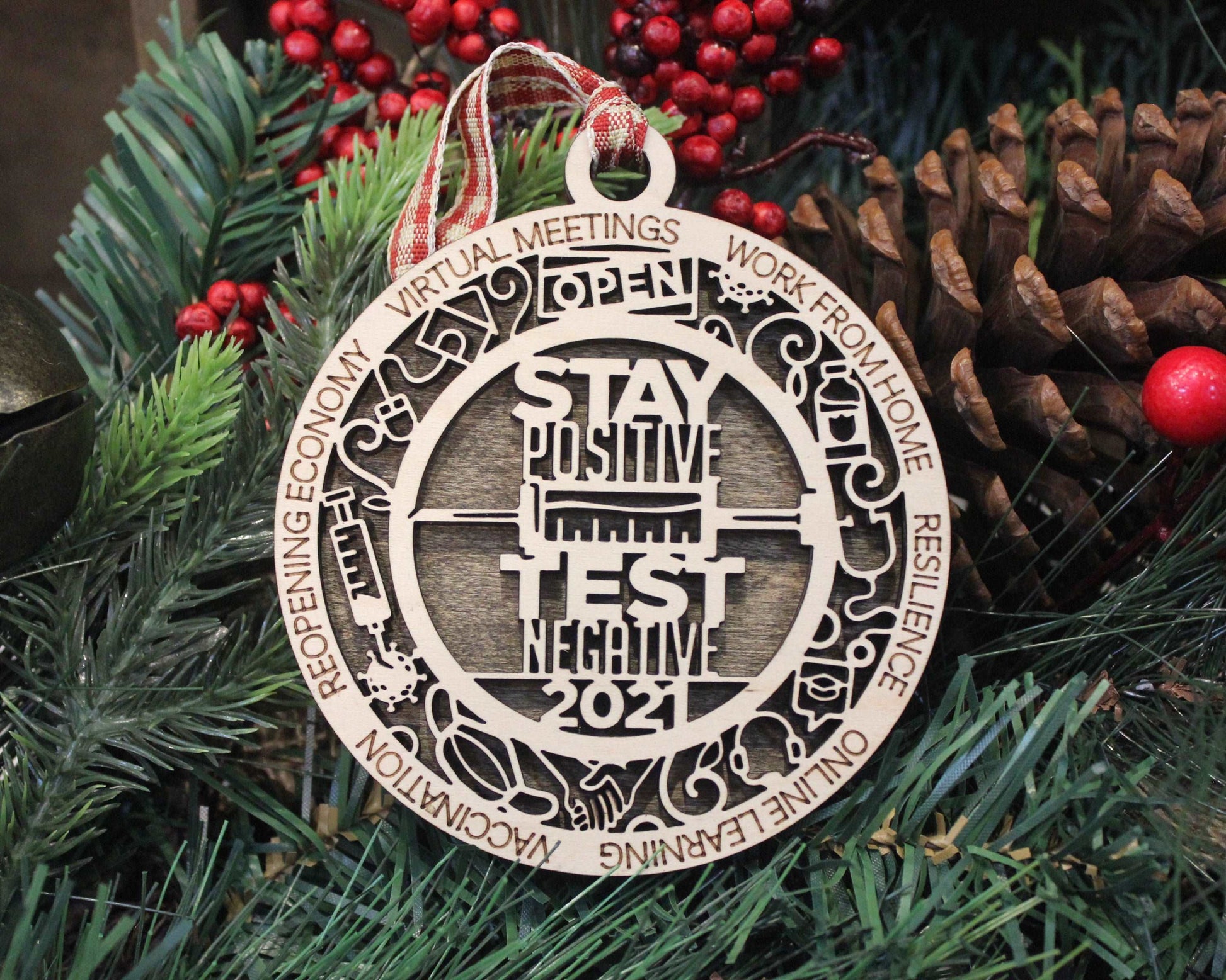 2021 Stay Positive, Test Negative Ornament