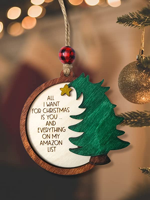 All I Want For Christmas Ornament (Customizable)